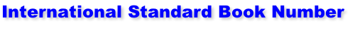 International Standard Book Number